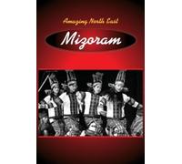 Aribam Indubala Devi Amazing North East-Mizoram (Copertina rigida)