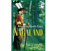 Aribam Indubala Devi Amazing North East-Nagaland (Copertina rigida)