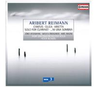 Aribert Reimann Aribert Reimann: Cantus/Ollea/Arietta/Solo for Clarinet/... (CD)