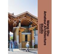 Aric Chen Amateur Architecture Studio (Copertina rigida)