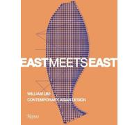 Aric Chen Catherine Shaw East Meets East (Tascabile)