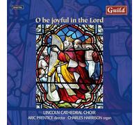 Aric Prentice O Be Joyful in the Lord (CD) Album