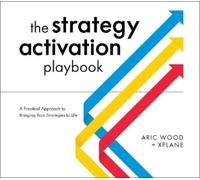 Aric Wood The Strategy Activation Playbook (Tascabile)