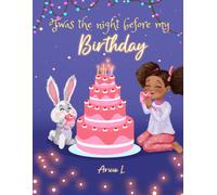 Aricia L Twas the night before my Birthday (Tascabile)