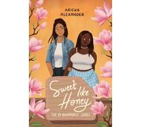 Aricka Alexander Sweet Like Honey (Tascabile) Ex-Roommates