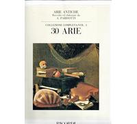 Arie Antiche: 30 Arie Vol. 1 per Mezzo Soprano e Baritono