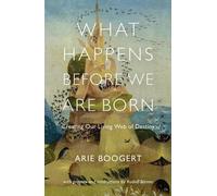 Arie Boogert What Happens Before We Are Born (Tascabile)