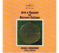 Arie e Canzoni del Barocco Italiano by Carlo Bergonzi (1973-10-21)