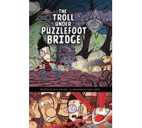 Arie Kaplan The Troll Under Puzzlefoot Bridge (Tascabile)