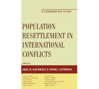 Arie M. Kacowic Population Resettlement in International Conf (Copertina rigida)