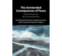 Arie Marcelo Kacowicz Exequiel Lacovsky Keren Sas The Unintended Con (Tascabile)