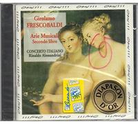 Arie Musicali Book 2 (Alessandrini, Concerto Italiano) by Girolamo Frescobaldi (2000-01-11)