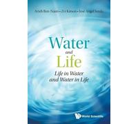Arieh Ben-naim Zvi Kirson Jose Water And Life: Life In Water And Wa (Tascabile)
