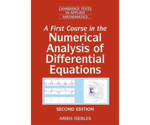 Arieh Iserles A First Course in the Numerical Analysis of Differenti (Tascabile)