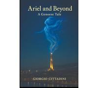 Ariel and Beyond: A Genoese Tale