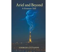 Ariel and Beyond: A Genoese Tale