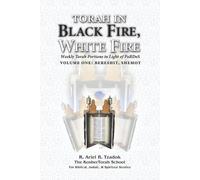Ariel B Tzadok Torah in Black Fire, White Fire (Tascabile)