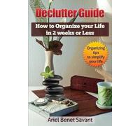 Ariel Benet Savant Declutter Guide (Tascabile)