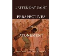 Ariel Bybee Laughton Latter-day Saint Perspectives on Atonement (Tascabile)