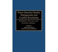 Ariel Dinar Edn Water Quantity/Quality Management and Conflic (Copertina rigida)