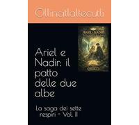Ariel e Nadir: il patto delle due albe