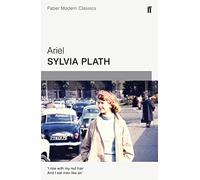 Ariel : Faber Modern Classics [Edizione: Regno Unito] - Plath, Sylvia