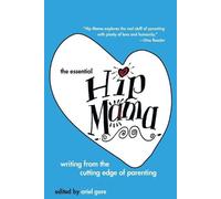 Ariel Gore The Essential Hip Mama (Tascabile)