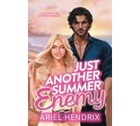 Ariel Hendrix Just Another Summer Enemy: a small town, enemies to lo (Tascabile)