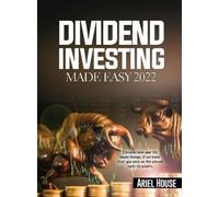 Ariel House Dividend Investing Made Easy 2022 (Copertina rigida)