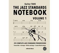 Ariel J. Ramos The Jazz Standards Notebook Vol. 1 - Guitar Tabs: 29 (Tascabile)
