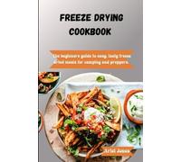 Ariel Jones Freeze-Drying Cookbook (Tascabile)