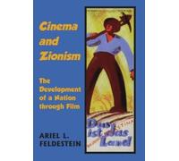 Ariel L. Feldestein Cinema and Zionism (Copertina rigida)
