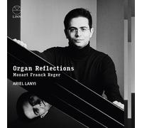 Ariel Lanyi Ariel Lanyi: Organ Reflections (CD) Album