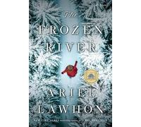 Ariel Lawhon The Frozen River: A GMA Book Club Pick (Copertina rigida)