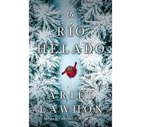 Ariel Lawhon Un Rio Helado (Copertina rigida)