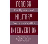 Ariel Levite Foreign Military Intervention (Tascabile)