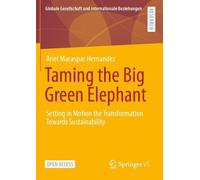 Ariel Macaspac Hernández Taming the Big Green Elephant (Tascabile)