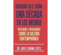 Ariel Orama López Sociedad en el diván (Copertina rigida)