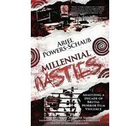 Ariel Powers-Schaub Zoë Rose Smith Millennial Nasties (Tascabile)