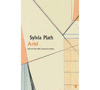 Ariel: Sylvia Plath - Faber 90