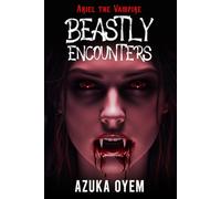 Ariel the Vampire: Beastly Encounters