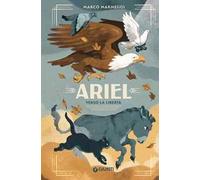 Ariel. Verso la libertà