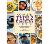 Ariel Warren RDN, CD, CDCES Complete Type 2 Diabetes Cookbook (Tascabile)