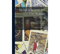 Ariel Yvon Taylor Warren Wil Numerology, Its Facts and Secrets; Voc (Tascabile)
