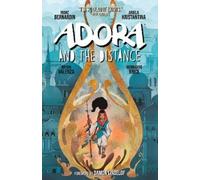 Ariela Kristantina Marc Bernardin Adora and the Distance (Tascabile)