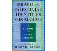 Ariella Friedman Israeli and Palestinian Identities in Dialogue (Tascabile)