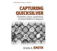 Arielle A. Smith Capturing Quicksilver (Copertina rigida)