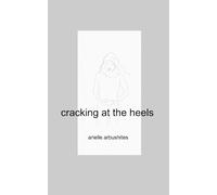 Arielle Arbushites cracking at the heels (Tascabile)