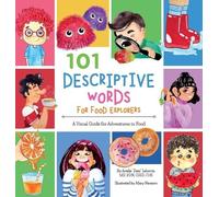Arielle Dani Lebovit 101 Descriptive Words for Food Explorer (Copertina rigida)