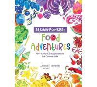 Arielle Dani Lebovitz STEAM-Powered Food Adventures (Tascabile)